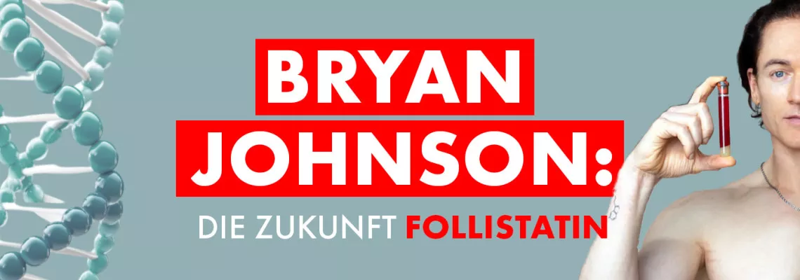 Bryan Johnson glaubt, dass Follistatin die Zukunft ist