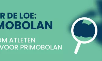 Onder de loep: Primobolan