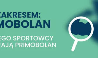 Pod zakresem: Primobolan