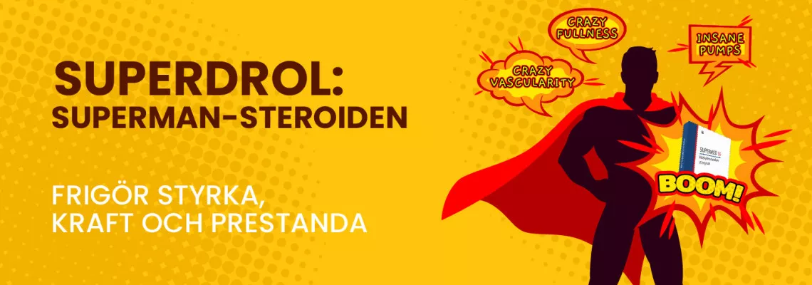 Superdrol: Superman Steroid