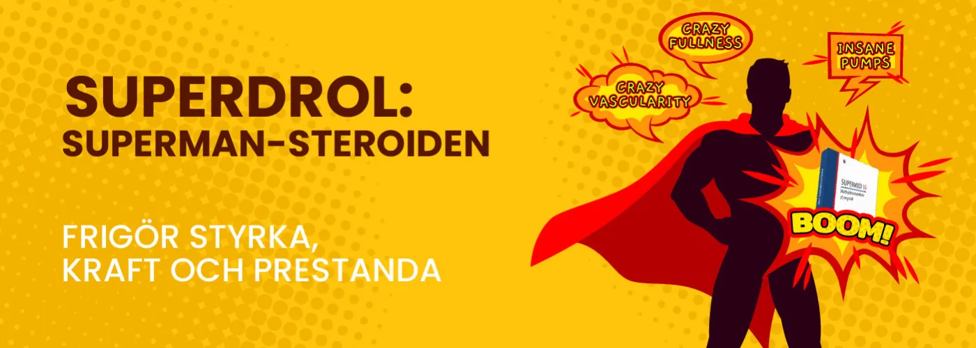Superdrol: Superman Steroid